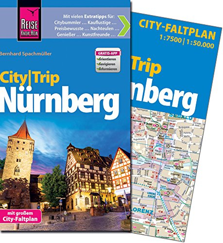 Reise Know-How CityTrip Nürnberg: Reiseführer mit Faltplan und kostenloser Web-App