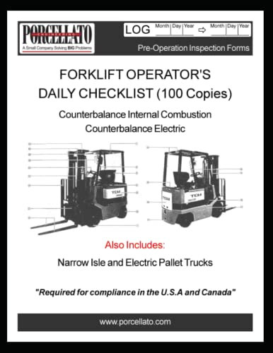FORKLIFT OPERATOR'S DAILY CHECKLIST (100 Copies): Counterbalance Internal Combustion / Counterbalance Electric / Narrow Isle and Electric Pallet Trucks