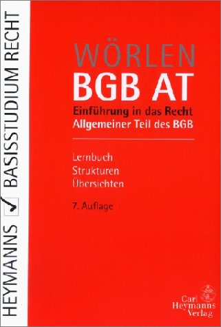 BGB AT. Einführung in das Recht. Allgemeiner Teil des BGB