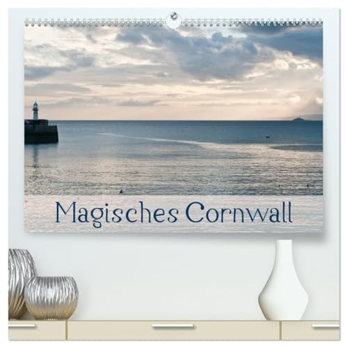 Magisches Cornwall (hochwertiger Premium Wandkalender 2026 DIN A2 quer), Kunstdruck in Hochglanz: Cornwall - Bezaubernde Landschaften, wildromantische ... schönsten Gegenden Europas. (CALVENDO Natur)