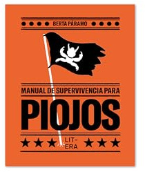 Manual de supervivencia para piojos (Libro informativo)