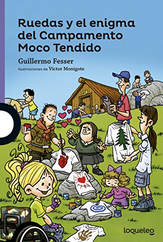 Ruedas y el enigma del Campamento Moco Tenido (SERIE MORADA(+8))