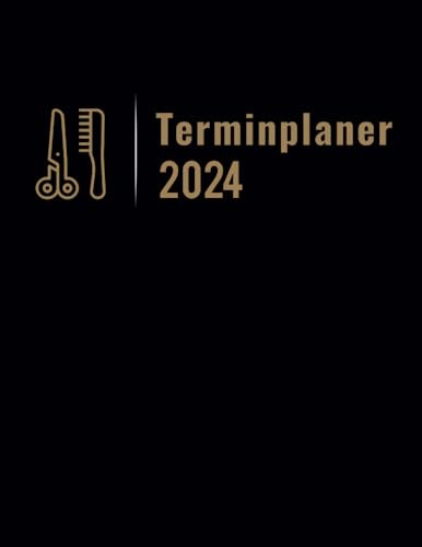 Terminplaner 2024: Terminbuch Friseur Salon mit viertelstündiger Einteilung für Termine | Tagesplaner Januar bis Dezember 2024 | Von 7.00 Uhr bis 20.00 Uhr