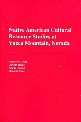 Native American Cultural Resource Studies at Yucca Mountain, Nevada