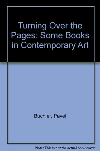 Turning Over the Pages: Some Books in Contemporary Art
