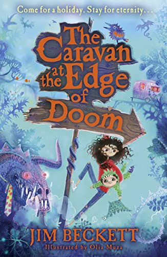 The Caravan at the Edge of Doom: A funny, magical, action-packed adventure, new for 2021 and perfect for 9+ fans of Terry Pratchett!: Book 1