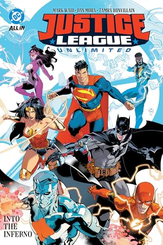 Justice League Unlimited Vol. 1: Into the Inferno (DC Justice League Unlimited)