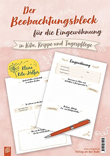 Beobachtungsblock für die Eingewöhnung: In Kita, Krippe und Tagespflege (Kleine Kita-Helfer)