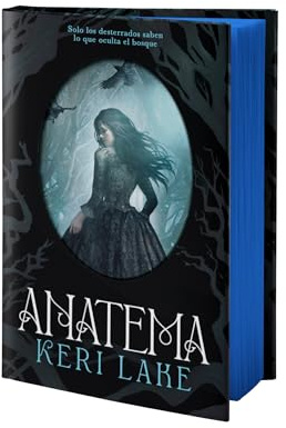 Anatema (Edición limitada) (El Bosque Voraz 1): Edición Cantos Pintados/ Sprayed Edges Edition (Éxitos)