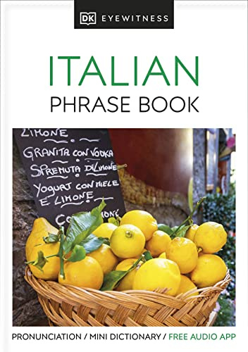 Eyewitness Travel Phrase Book Italian: Essential Reference for Every Traveller (Eyewitness Travel Guides Phrase Books) (DK Eyewitness Phrase Books)