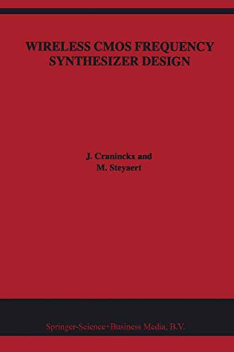 Wireless CMOS Frequency Synthesizer Design (The Springer International Series in Engineering and Computer Science, 439, Band 439)