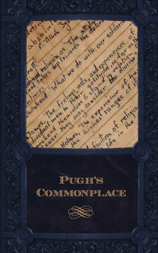 Pugh's Commonplace: A Twentieth-Century Commonplace Book