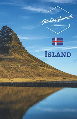 JetLagJournals • Reisetagebuch Island: Erinnerungsbuch zum Ausfüllen | Reisetagebuch zum Selberschreiben für den Island Urlaub