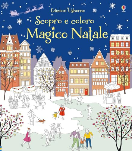 Magico Natale. Ediz. illustrata
