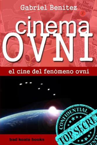 CINEMA OVNI: El cine del fenómeno ovni (Mundo Ovni)