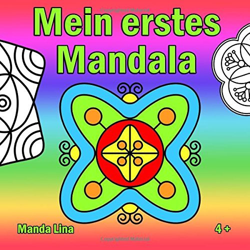 Mein erstes Mandala: Ein Mandala Malbuch für Kinder ab 5 Jahren