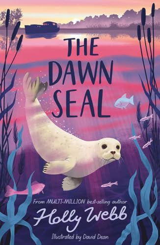 The Dawn Seal (Summer Wildlife Stories)