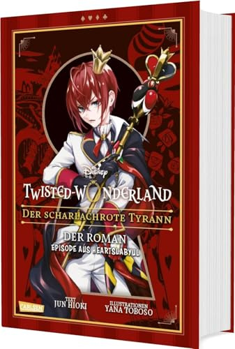 Disney: Twisted Wonderland - Roman: Der scharlachrote Tyrann: 1