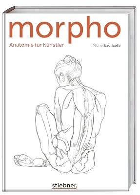 Morpho. Die Anatomie des Menschen für Künstler. Körper zeichnen lernen mit über 1.000 Abbildungen der korrekten Körperproportionen
