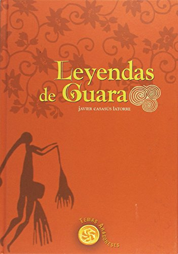 LEYENDAS DE LA SIERRA DE GUARA