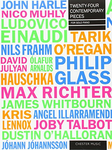 Twenty-Four Contemporary Pieces | Klavier Notenbuch für Fortgeschrittene | Piano Songbook mit 24 modernen klassischen Stücke von führenden Komponisten | Klavierrepertoire für Konzerte
