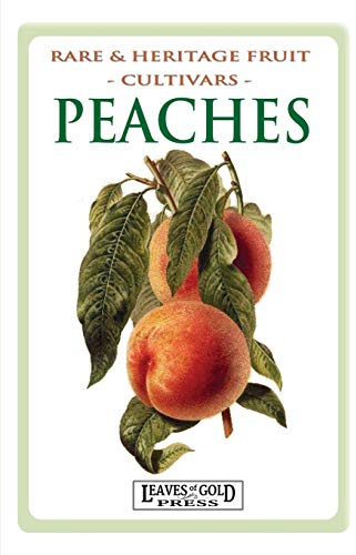 Peaches: Rare and Heritage Fruit Cultivars #8