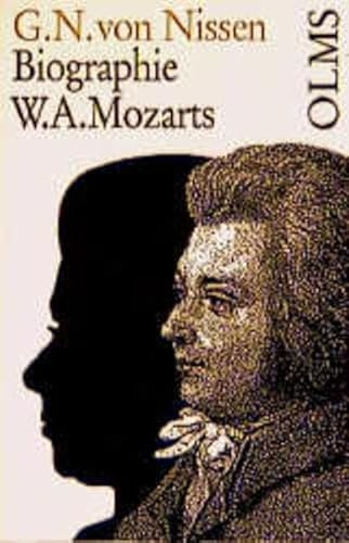 Biographie W. A. Mozarts: Vorw. v. Rudolph Angermüller (Olms Paperbacks)