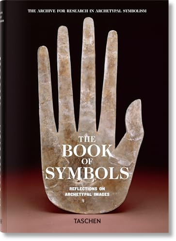 The Book of Symbols: Reflections on Archetypal Images (Sourcebook)