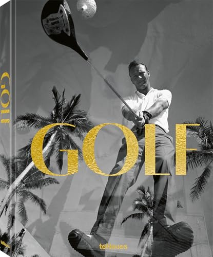 The GOLF Book /anglais: A Tribute to Golf’s Finest Destinations, Gear, and Icons (Sports Books)
