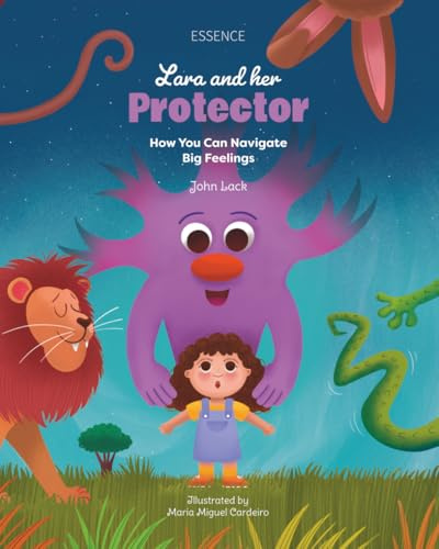 Lara and her Protector: How You Can Navigate Big Feelings