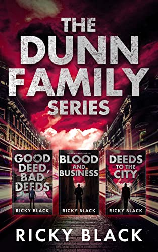 The Dunn Family Series: Books 1-3: A Leeds Gangland Crime Fiction Thriller