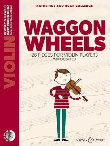 Waggon Wheels: 26 pieces for violin players. Violine. (Easy String Music, Band 1)