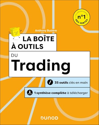 La boîte à outils du trading: 55 outils clés en main