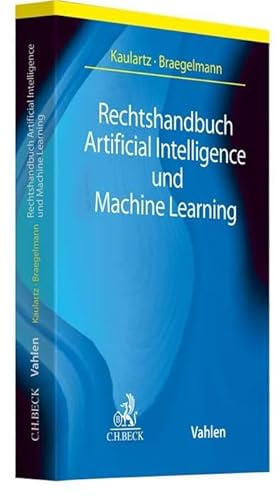 Rechtshandbuch Artificial Intelligence und Machine Learning