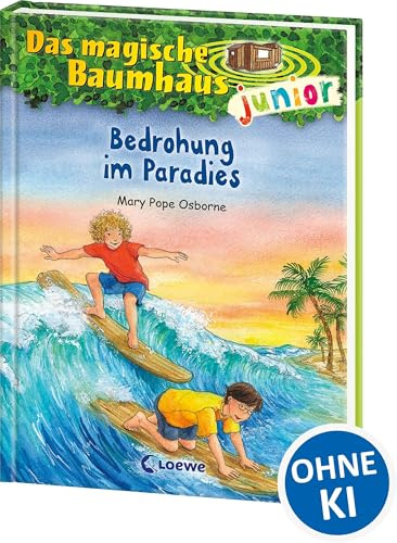 Das magische Baumhaus junior (Band 25) - Bedrohung im Paradies: Kinderbuch zum Vorlesen und ersten Selberlesen - Mit farbigen Illustrationen - Für Mädchen und Jungen ab 6 Jahre