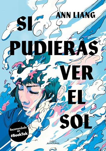 Si pudieras ver el sol (Spanish Edition)