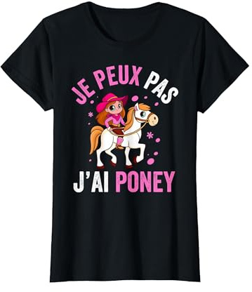 J'peux Pas J'Ai Poney Humour Fille Équitation Cavalière T-Shirt, Femme, Noir, M