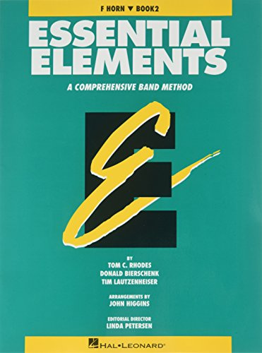 Essential Elements Book 2 Original Series. Horn Solo.
