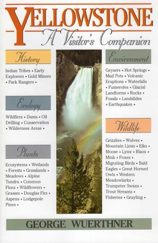 Yellowstone (National Park Visitor's Companions)