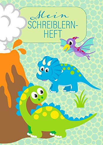 Mein SCHREIBLERN-HEFT: A4 Schreiblernheft für Erstklässler und Schreibanfänger zum Schreiben lernen und üben. Dreifach-Lineatur 1. Klasse. Niedliches Dino-Design.