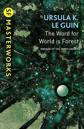 The Word for World is Forest (S.F. MASTERWORKS)