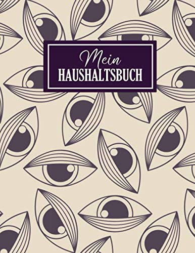 Mein Haushaltsbuch: Rechnung Buch für Meine Finanzen | Finanzkontrolle | Haushaltsplaner | Haushaltsbuch | Platz für private Notizen | Stil Design