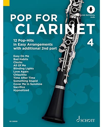 Pop For Clarinet 4: 12 Pop-Hits in Easy Arrangements. Band 4. 1-2 Klarinetten. (Pop for Clarinet, Band 4)