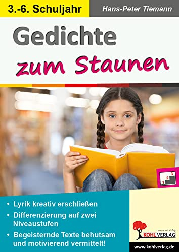 Gedichte zum Staunen Lyrik Deutsch Grundschule Sekundarstufe Klasse 3 4 5 6 kreatives Schreiben | Literaturunterricht Reime Verseschmiede Niveaustufen ... | Audiofiles: Lyrik kreativ erschließen