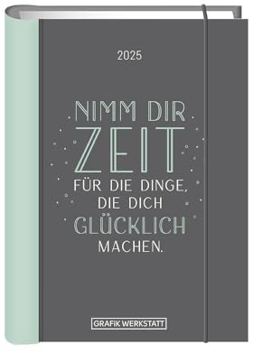 Terminplaner 2025 Nimm dir Zeit: Terminplaner Hardcover