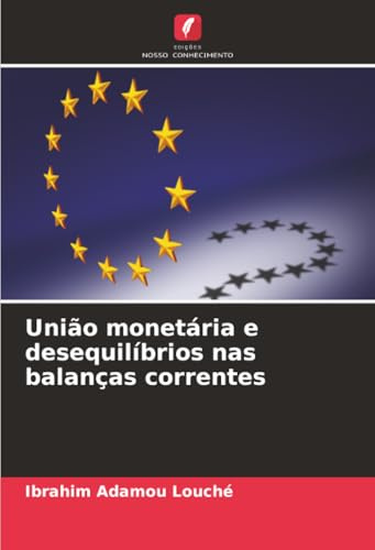 União monetária e desequilíbrios nas balanças correntes