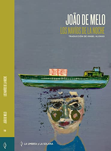 Los navíos de la noche: 19 (Colección de autores portugueses)