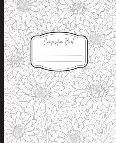Bloom! Chrysanthemums: Ruled Composition Notebook