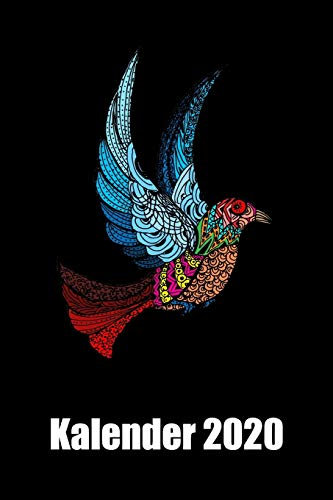 Kalender 2020: Kalender 2020 108 Seiten Paradiesvogel