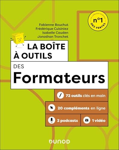La boîte à outils des formateurs - 5e éd.: 72 outils clés en main